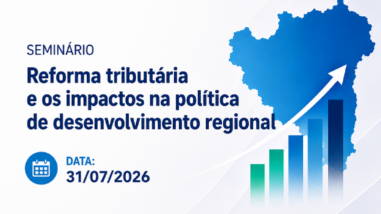 FIEB REÚNE ESPECIALISTAS NESTA SEXTA-FEIRA PARA DEBATER REFORMA TRIBUTÁRIA E DESENVOLVIMENTO REGIONAL