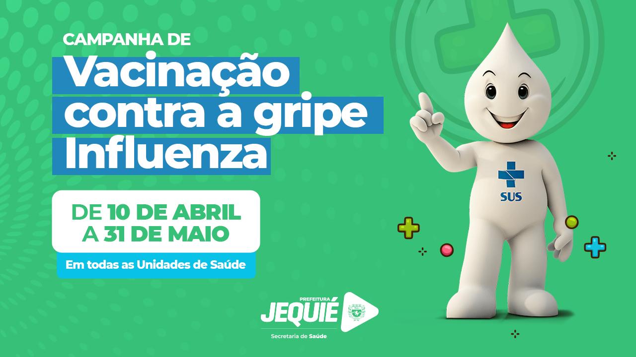 PREFEITURA DE JEQUIÉ INICIA VACINAÇÃO CONTRA INFLUENZA PARA GRUPOS PRIORITÁRIOS EM TODAS AS UNIDADES DE SAÚDE