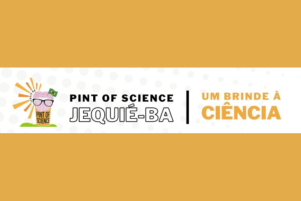 UESB PARTICIPA DO PINT OF SCIENCE EM JEQUIÉ