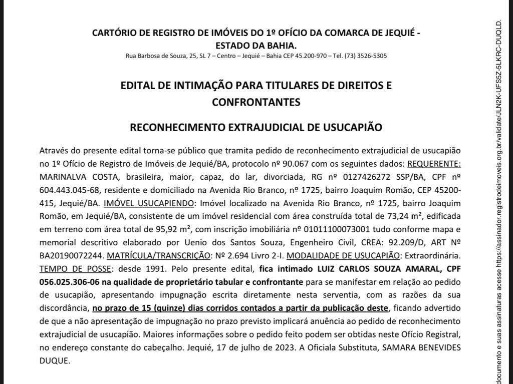 EDITAL DE INTIMAÇÃO PARA TITULARES DE DIREITOS E CONFRONTANTES RECONHECIMENTO EXTRAJUDICIAL DE USUCAPIÃO REQUERENTE: MARINALVA COSTA, brasileira, maio