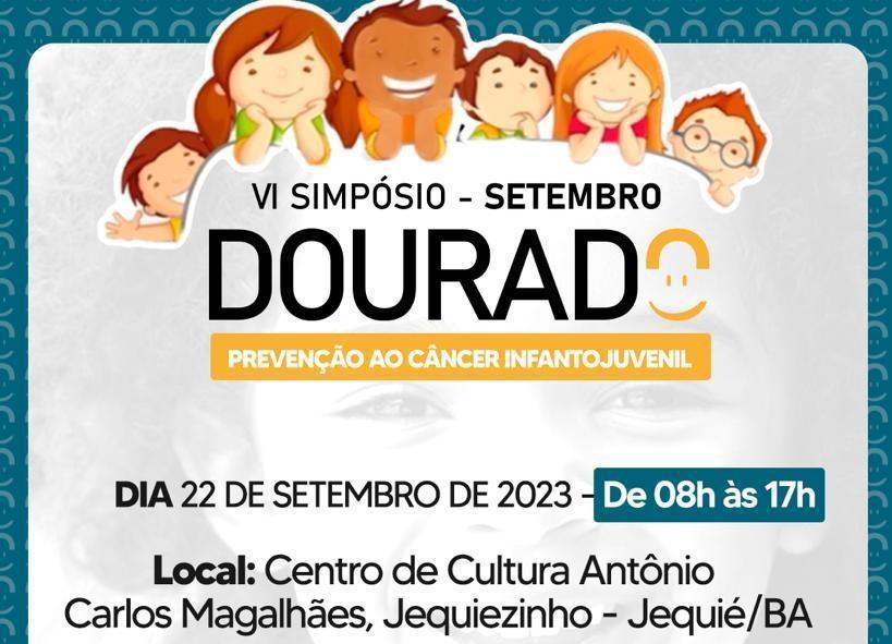 SIMPÓSIO SETEMBRO DOURADO REUNE PROFISSIONAIS DA SAÚDE PARA DEBATER O CÂNCER INFANTO JUVENIL EM JEQUIÉ