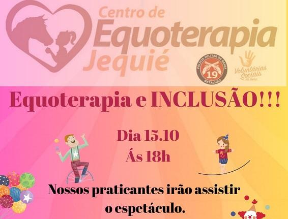CRIANÇAS ASSISTIDAS PELO CENTRO DE EQUOTERAPIA JEQUIÉ VÃO AO CIRCO