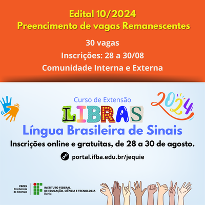 IFBA JEQUIÉ ABRE INSCRIÇÕES PARA VAGAS REMANESCENTES NO CURSO DE FORMAÇÃO BILÍNGUE EM LIBRAS