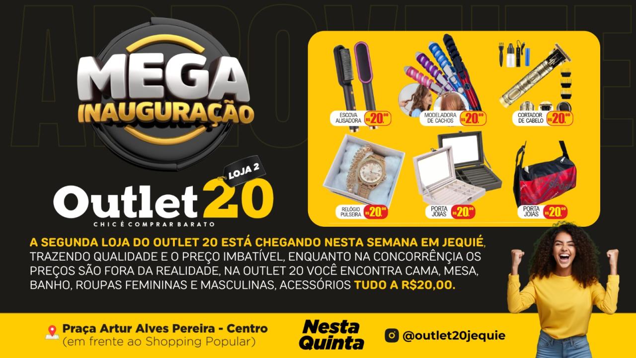 OUTLET 20 DIVULGA COM EXCLUSIVIDADE PARTE DOS PRODUTOS