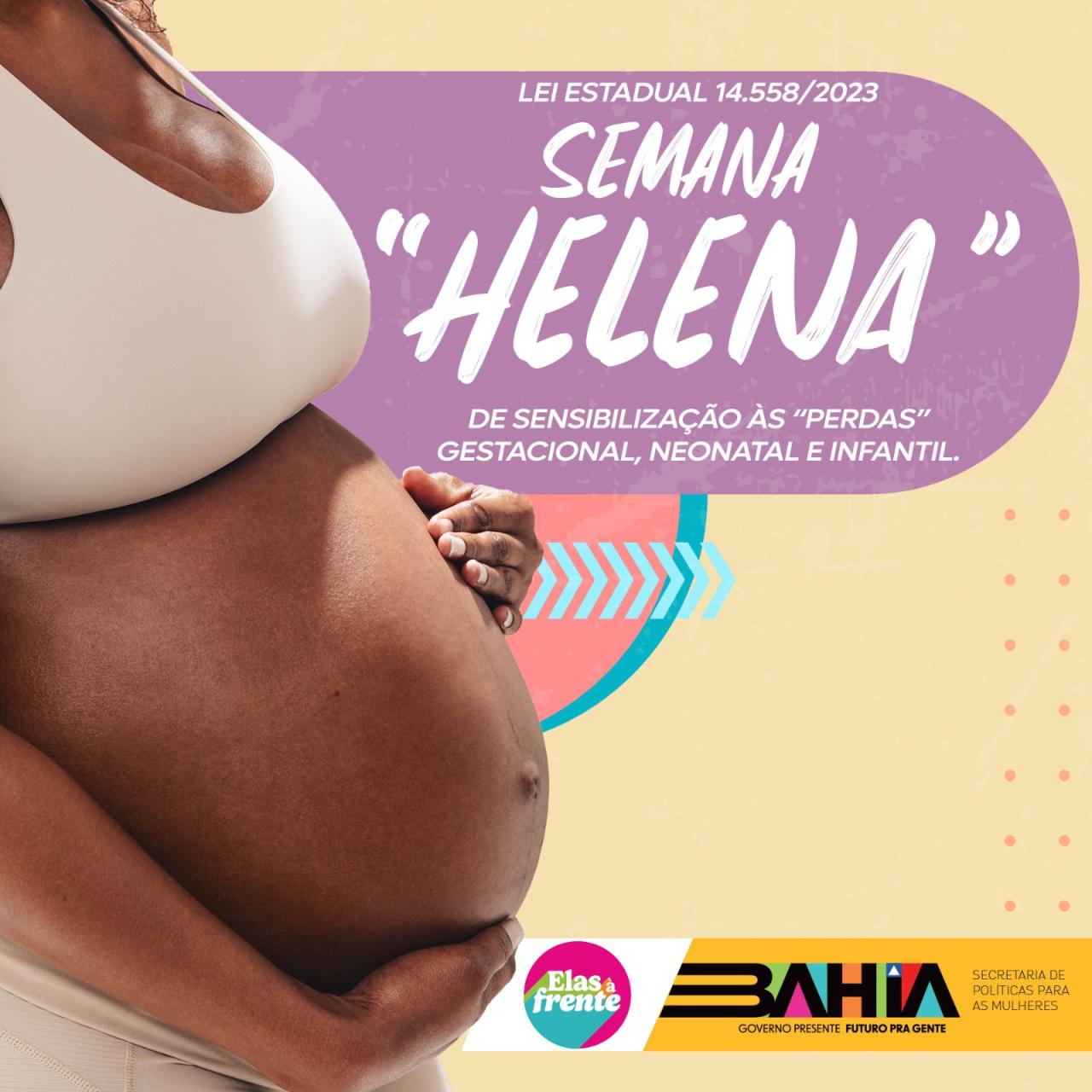 ATIVIDADES DA SEMANA HELENA PROMOVEM SENSIBILIZAÇÃO SOBRE “PERDAS” GESTACIONAL, NEONATAL E INFANTIL