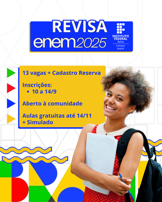 IFBA CAMPUS JEQUIÉ ABRE INSCRIÇÕES PARA VAGAS REMANESCENTES DO REVISA ENEM