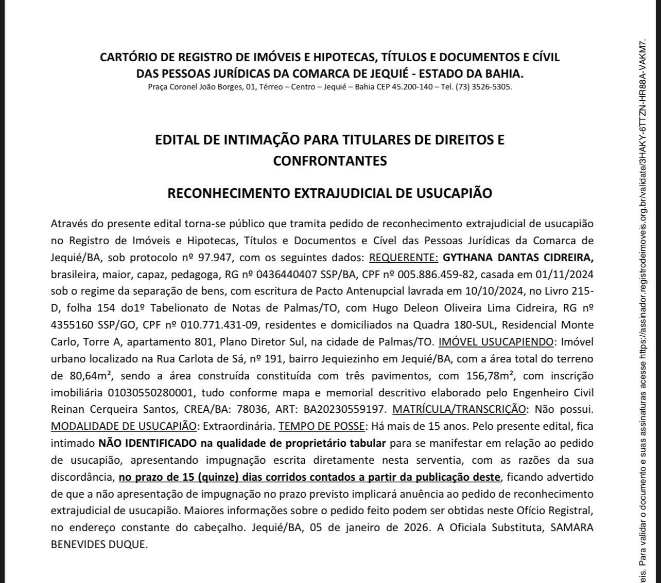 EDITAL DE INTIMAÇÃO PARA TITULARES DE DIREITOS E CONFRONTANTES RECONHECIMENTO EXTRAJUDICIAL DE USUCAPIÃO