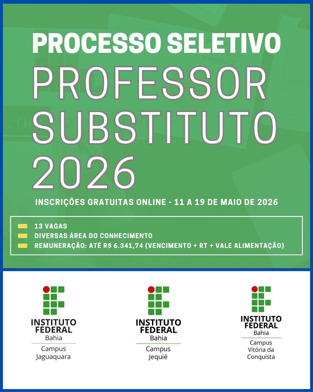 IFBA PUBLICA EDITAL PARA PROCESSO SELETIVO SIMPLIC=FICADO PARA CONTRATAÇÃO DE PROFESSORES SUBSTITUTOS