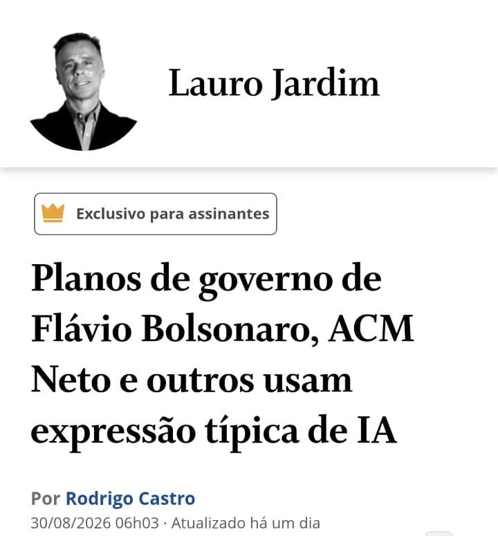 PLANOS DE GOVERNO DE FLÁVIO BOLSONARO E ACM NETO USAM EXPRESSÕES TÍPICAS DE IA, AFIRMA COLUNISTA DO JORNAL O GLOBO