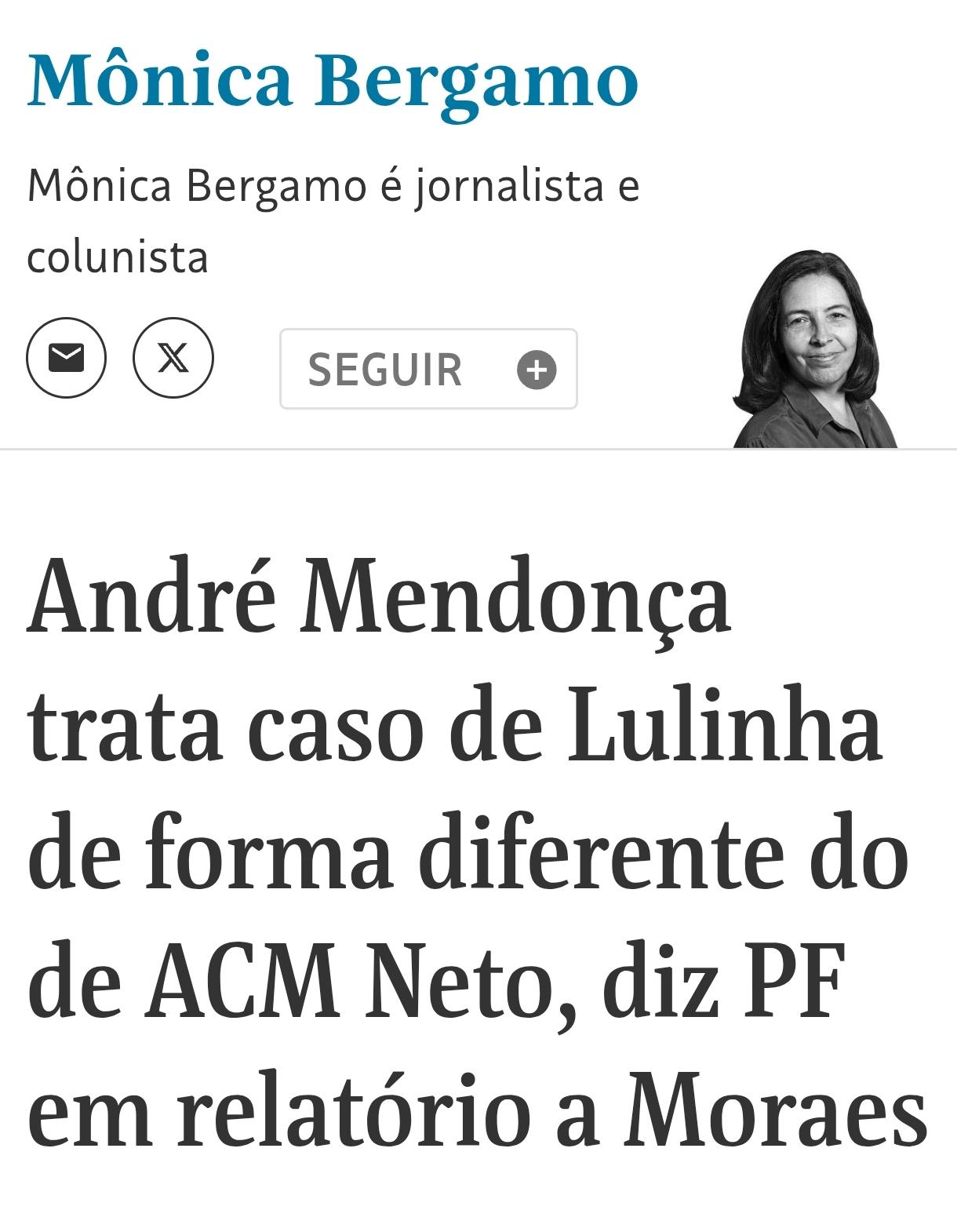 PF APONTA PROTEÇÃO DE ANDRÉ MENDONÇA A ACM NETO NO CASO MASTER