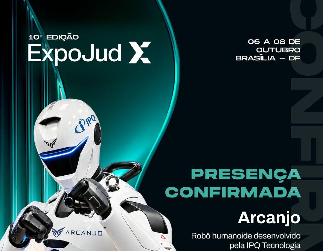IPQ TECNOLOGIA PARTICIPA DA 10ª EXPOJUD, EM BRASÍLIA, COM SOLUÇÕES PARA SEGURANÇA DO SISTEMA DE JUSTIÇA