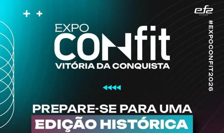 EM OUTUBRO VITÓRIA DA CONQUISTA SERÁ PALCO DOS 15 ANOS DA EXPO CONFIT, MAIOR EVENTO DO MERCADO FITNESS E SAÚDE DO NORDESTE